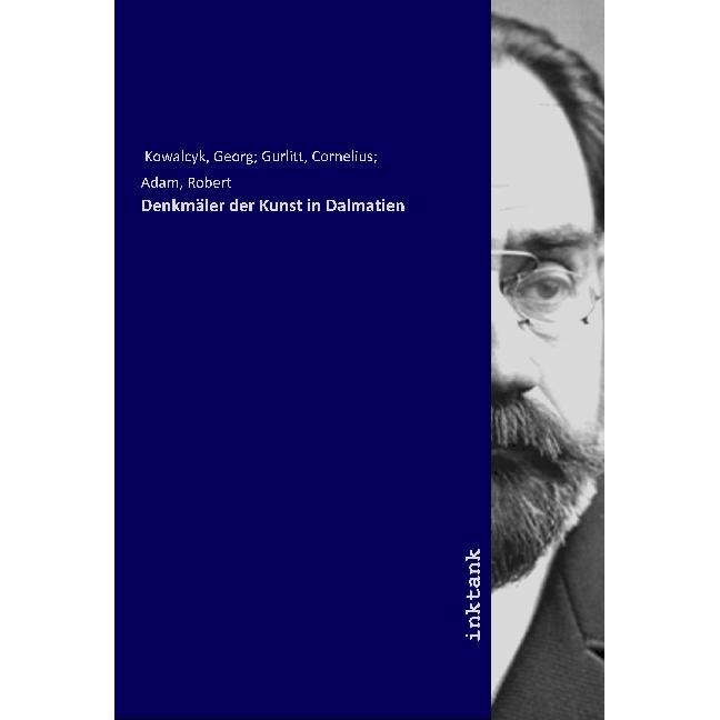 Denkmaler der Kunst in Dalmatien, Fachbücher von Georg Kowalcyk