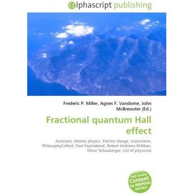Fractional quantum Hall effect, Fachbücher von Agnes F. Vandome, Frederic P. Miller, John McBrewster