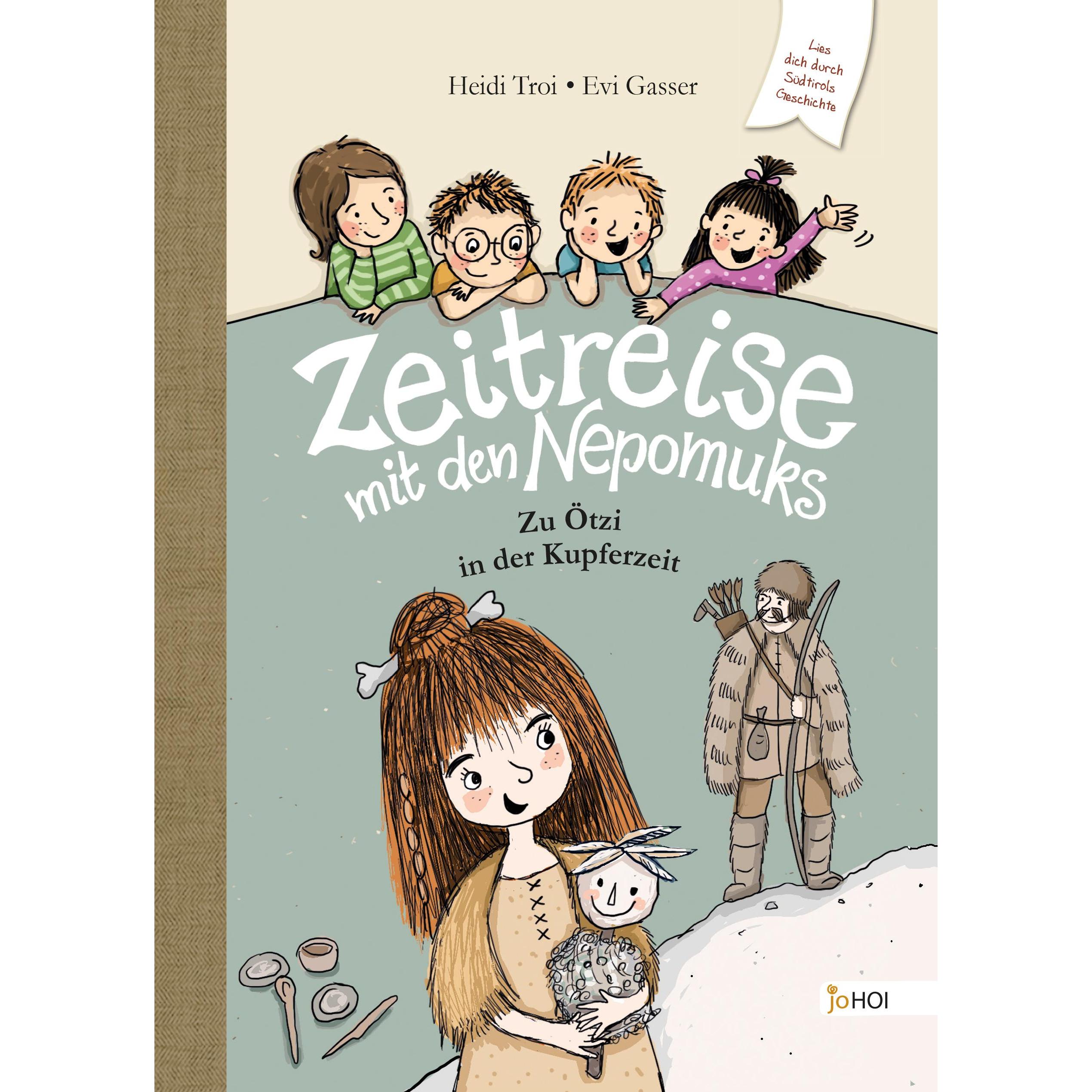 Zeitreise mit den Nepomuks, Kinderbücher von Evi Gasser, Heidi Troi