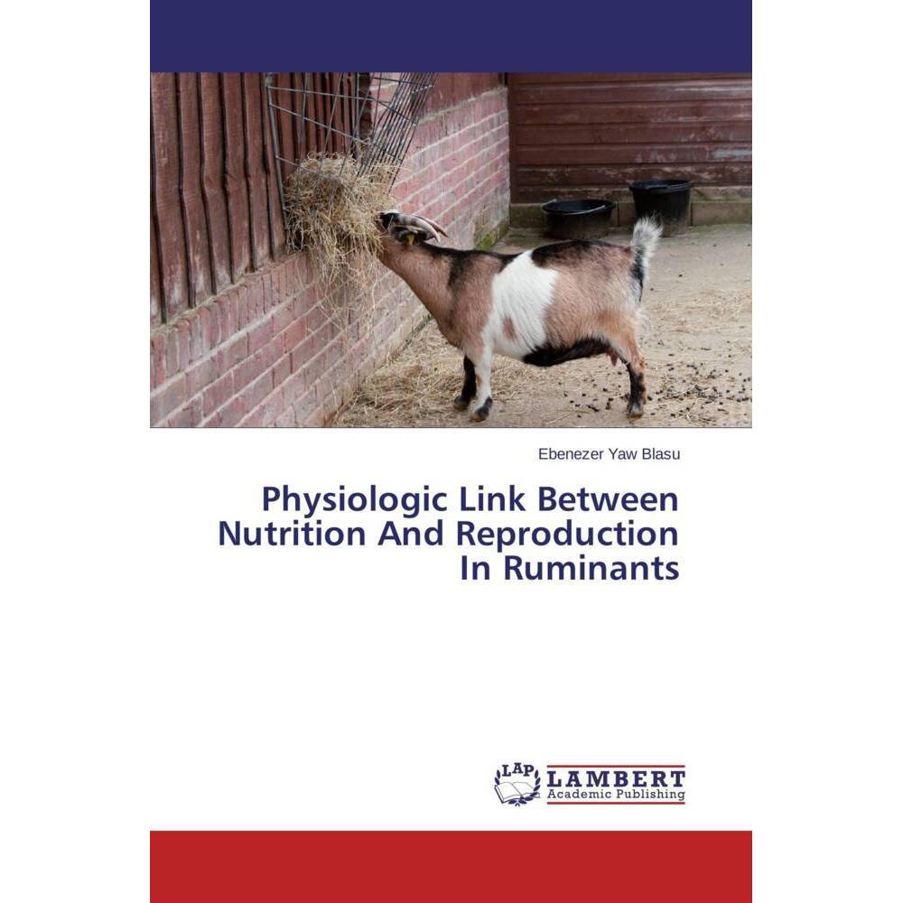 Physiologic Link Between Nutrition And Reproduction In Ruminants, Fachbücher