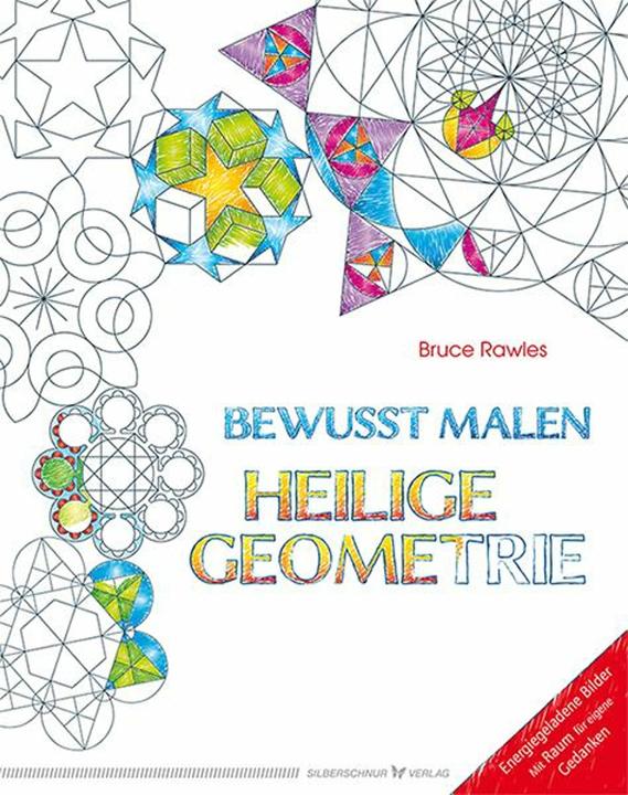 Produktbild Bewusst malen - Heilige Geometrie (Deutsch, Rawles Bruce, 2016)