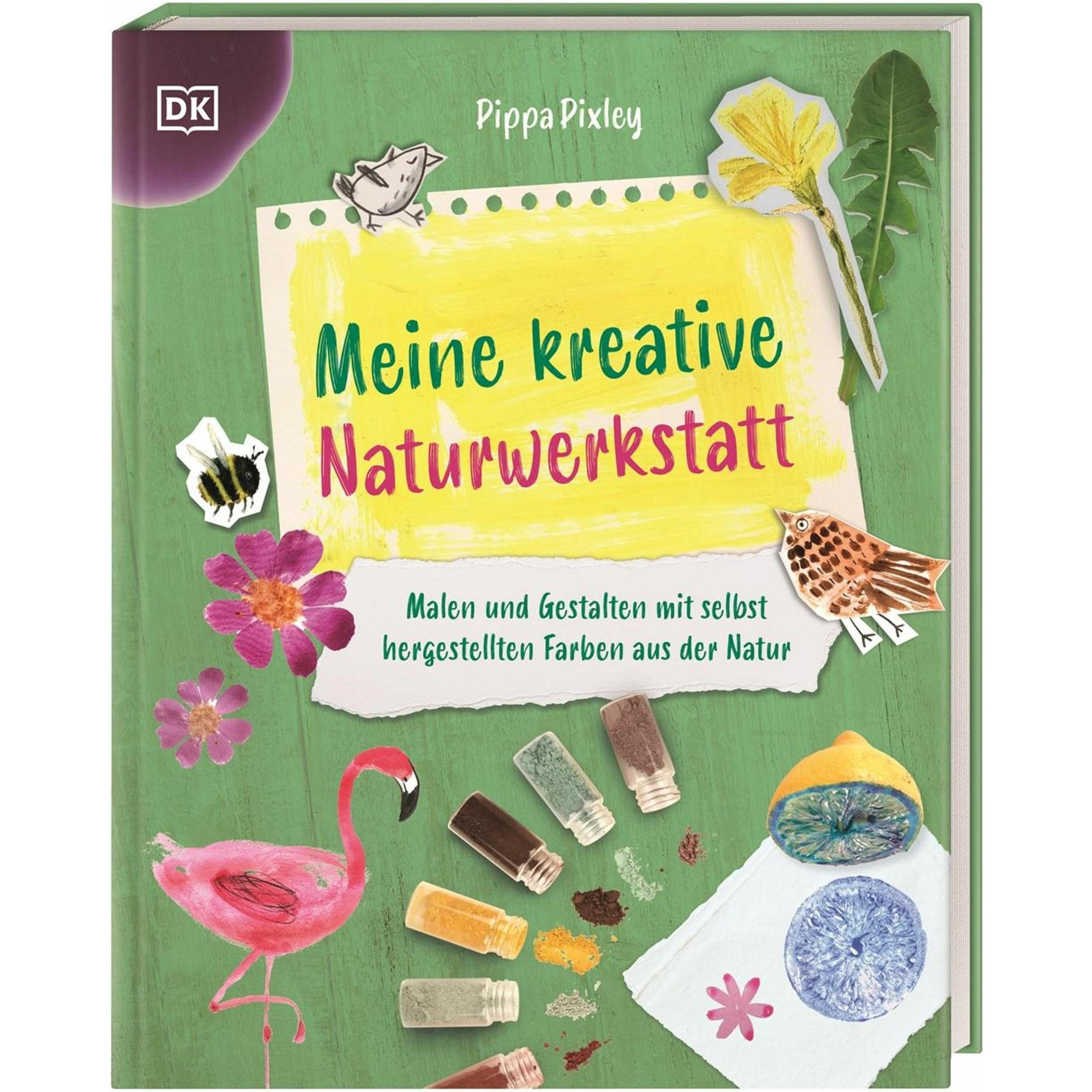 Dorling Kindersley Meine kreative Naturwerkstatt