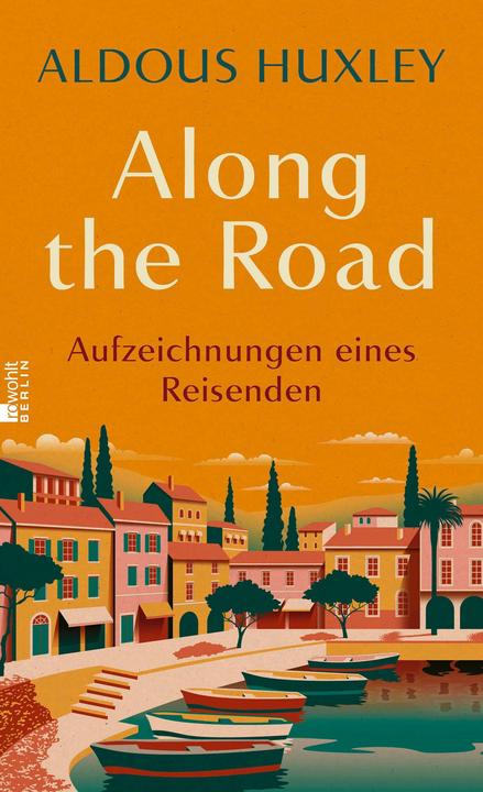 Along the Road (German, Aldous Huxley, 2024)