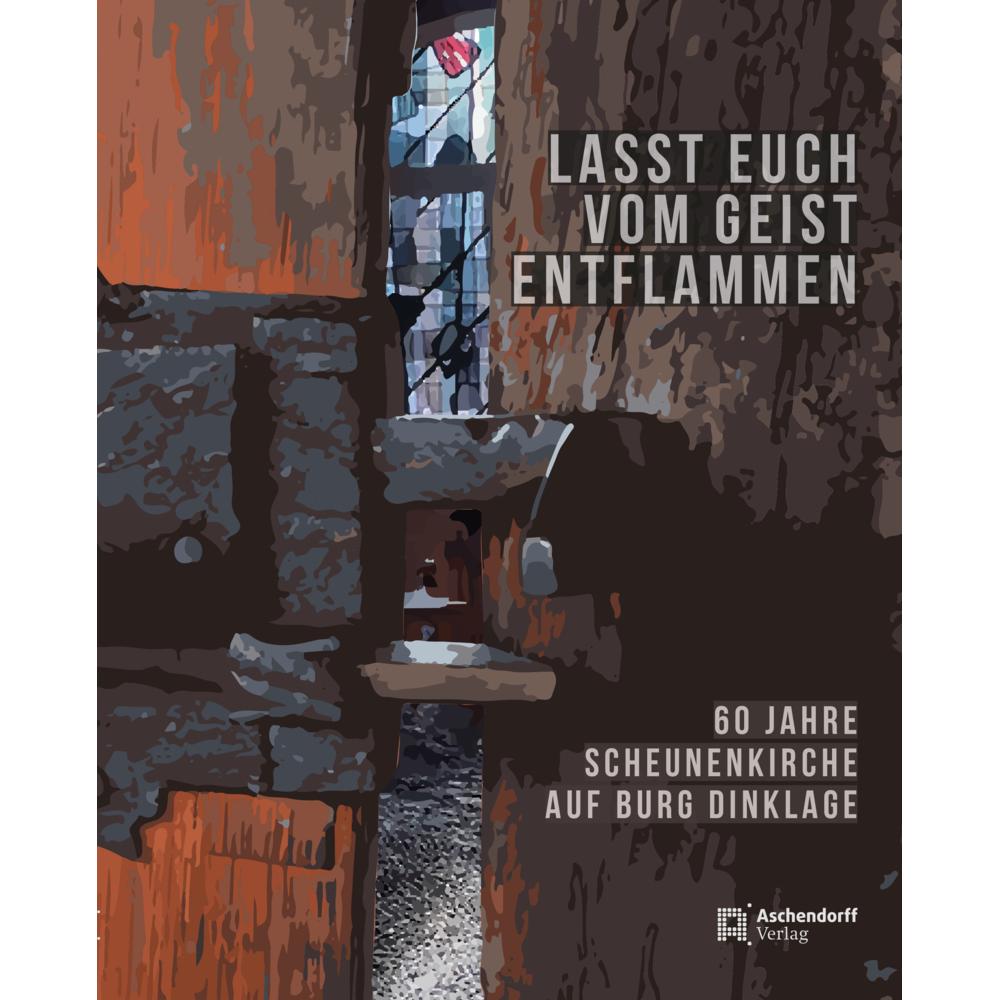 Lasst Euch vom Geist entflammen, Fachbücher von Beneditkinerinnen Abtei Burg Dinklaage