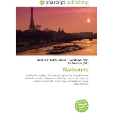Thumbnail - Narbonne, Ratgeber von John McBrewster, Agnes F. Vandome, Frederic P. Miller