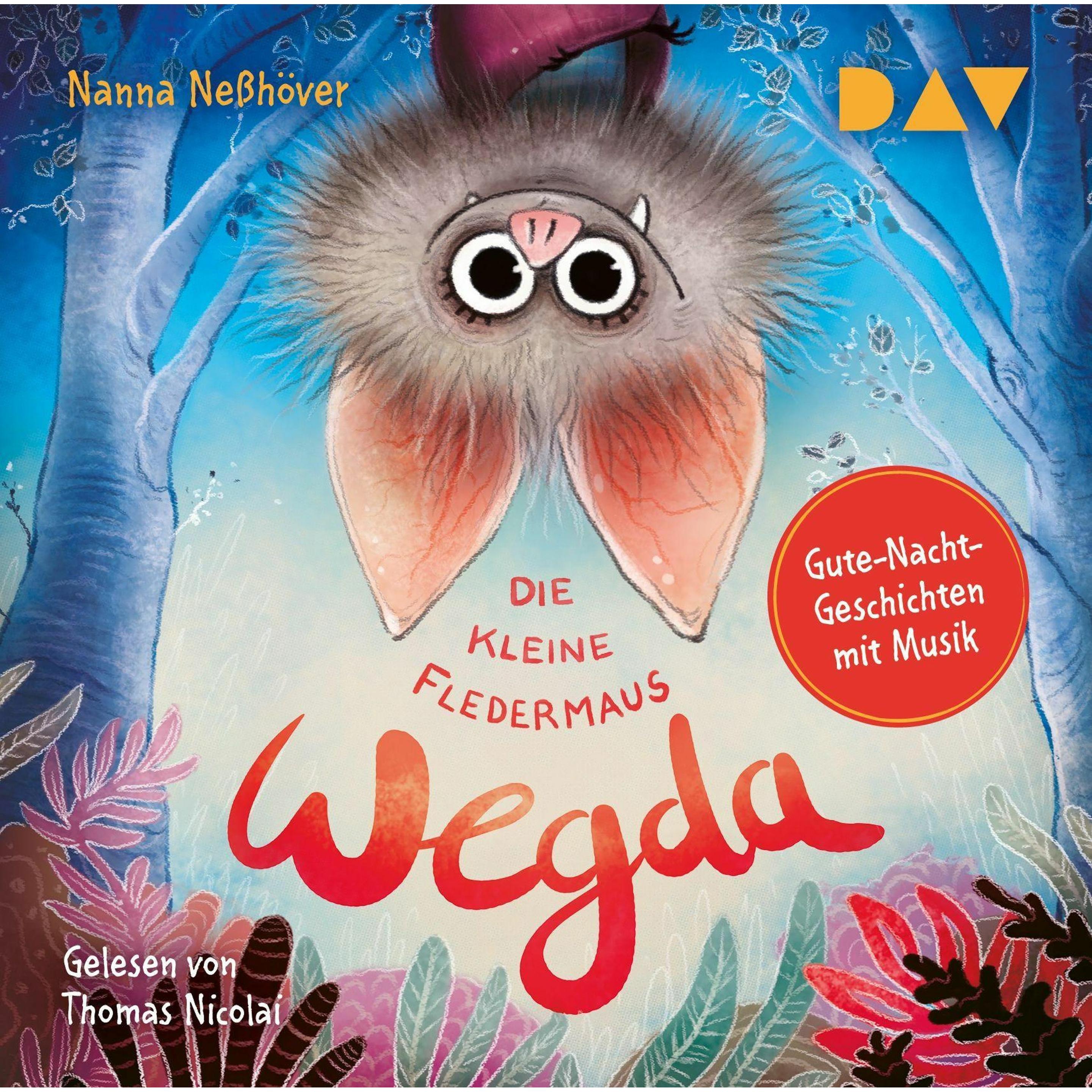 Die kleine Fledermaus Wegda, Hörbücher von Robert Neumann, Wiebke Rauers, Thomas Nicolai, Nanna Neßhöver