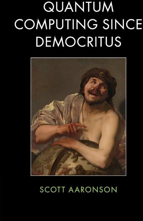 Produktbild Quantum Computing since Democritus (Englisch, Scott Aaronson, 2013)