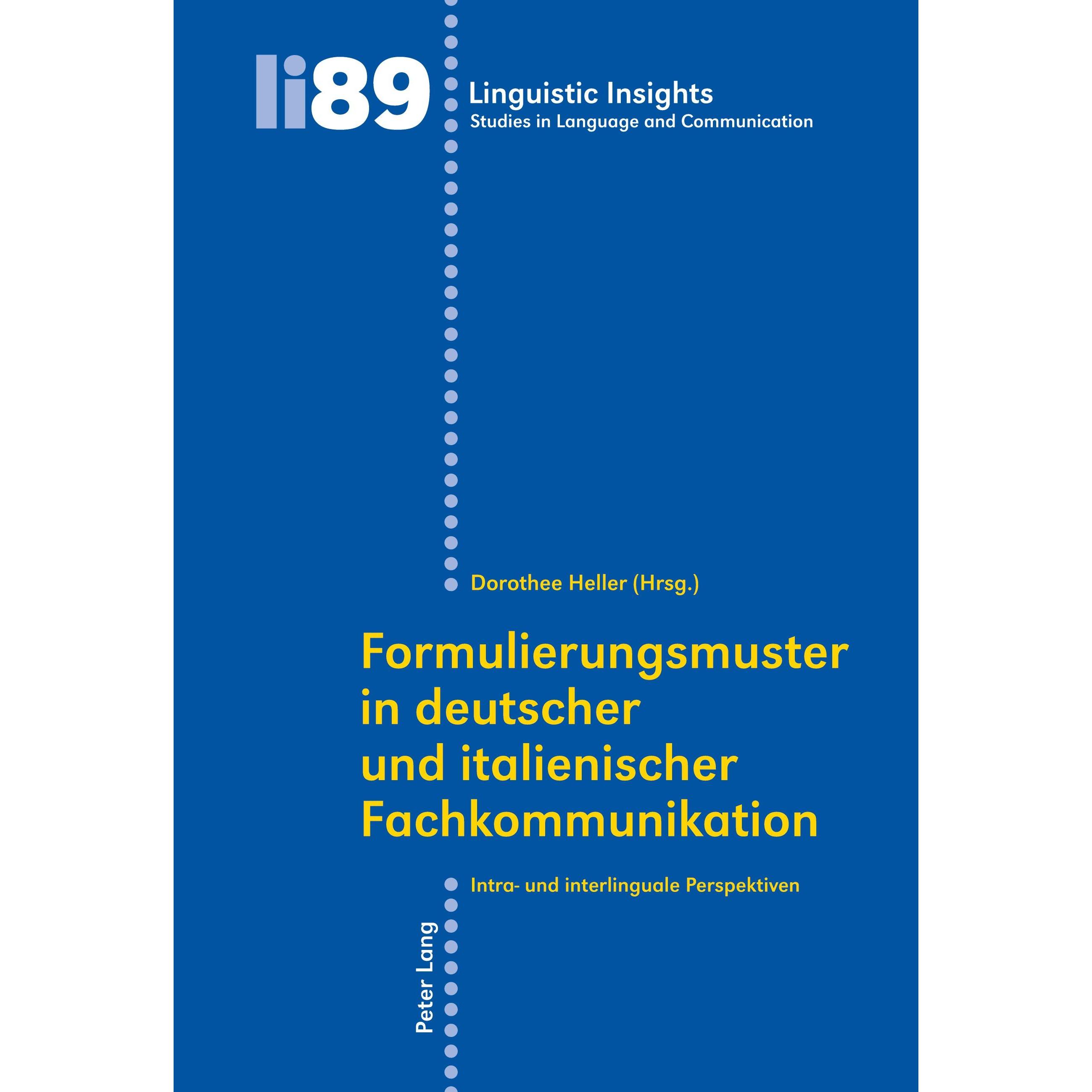 Formulierungsmuster in deutscher und italienischer Fachkommunikation, Fachbücher von Dorothee Heller