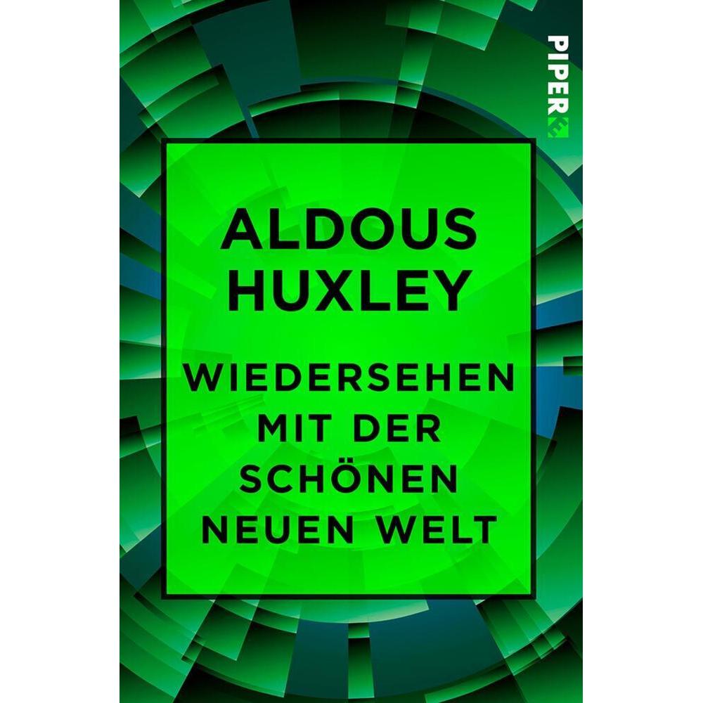 Wiedersehen mit der Schönen neuen Welt, Belletristik von Aldous Huxley