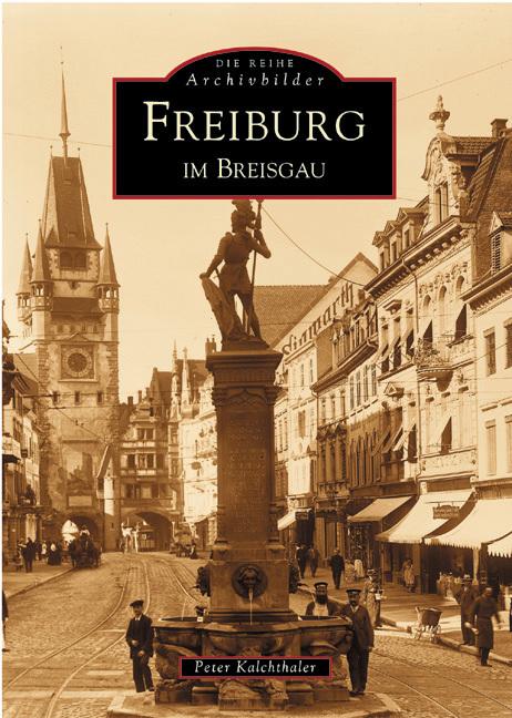 Produktbild Freiburg im Breisgau (Deutsch, Peter Kalchthaler, 2016)