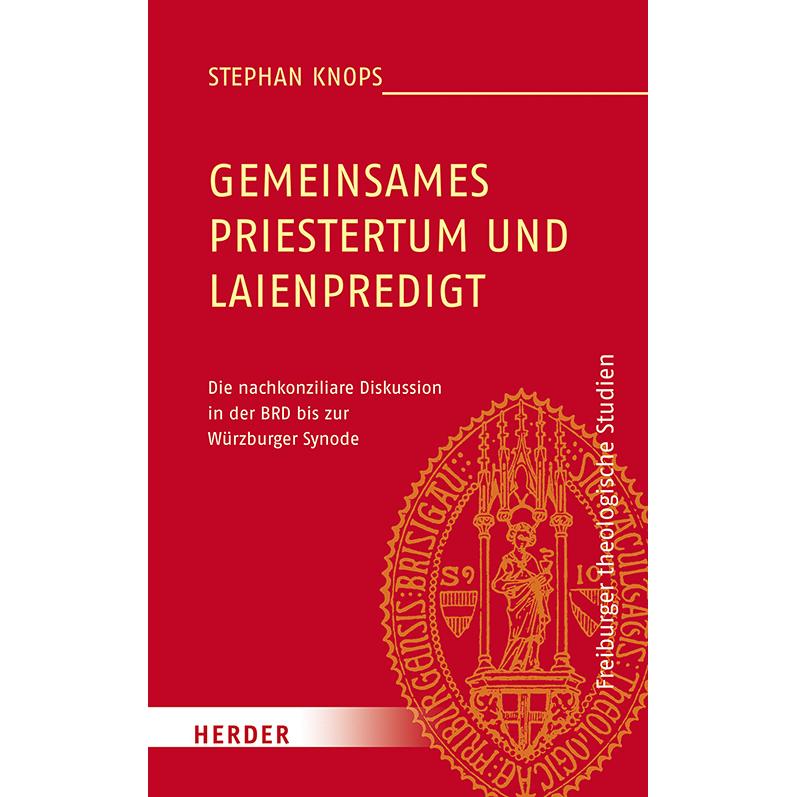 Gemeinsames Priestertum und Laienpredigt, Sachbücher von Stephan Knops