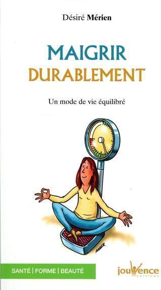 Image du produit Maigrir durablement (Français, Mérien Désiré, 2016)