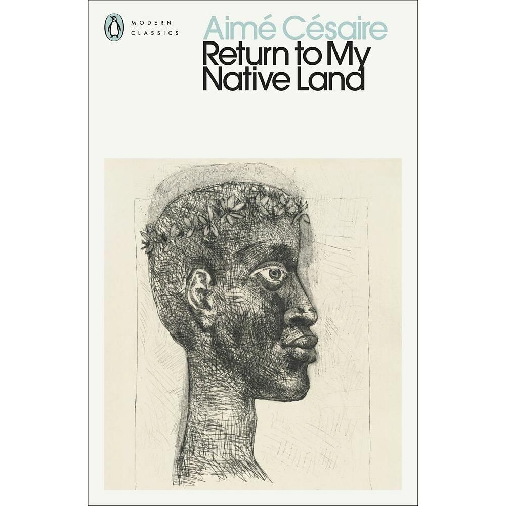 Return to My Native Land, Belletristik von Allen-Paisant Césaire, Aimé