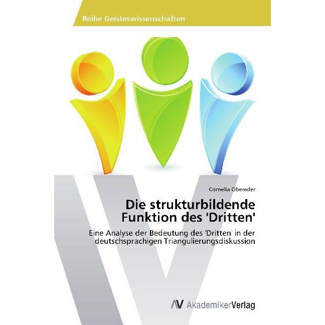 Die strukturbildende Funktion des 'Dritten', Fachbücher