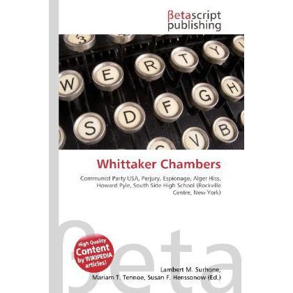 Whittaker Chambers, Sachbücher von Lambert M. Surhone, Mariam T. Tennoe, Susan F. Henssonow