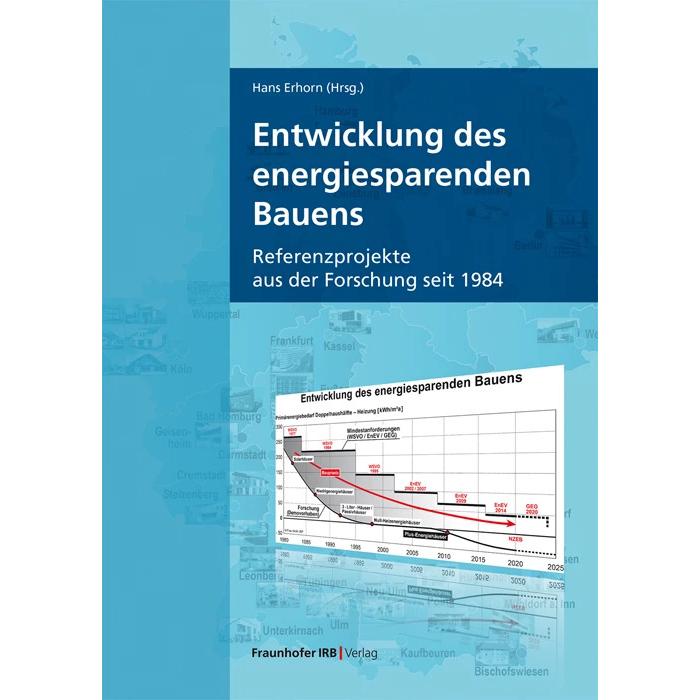 Entwicklung des energiesparenden Bauens., Fachbücher von Hans Erhorn