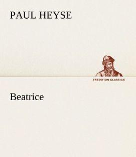 Produktbild Beatrice (Deutsch, Paul Heyse, 2012)