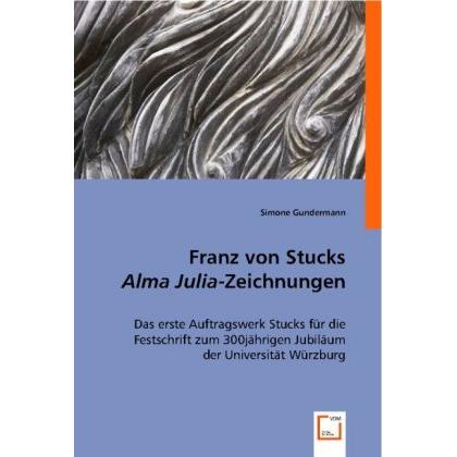Franz von Stucks 'Alma Julia'-Zeichnungen, Fachbücher