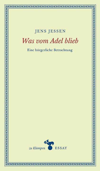 Produktbild Was vom Adel blieb (Deutsch, Jens Jessen, 2018)