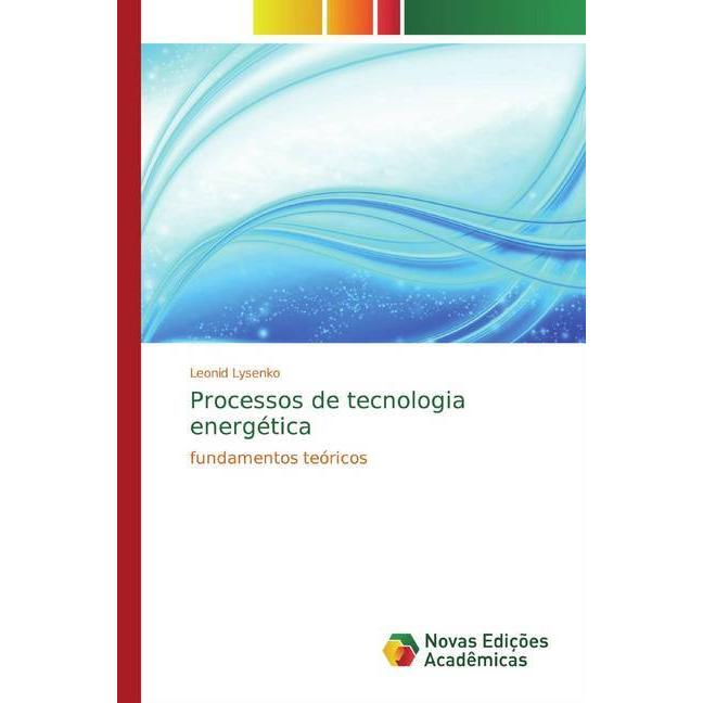 Processos de tecnologia energética, Fachbücher von Leonid Lysenko