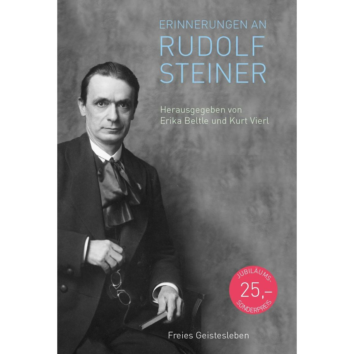 Erinnerungen an Rudolf Steiner, Sachbücher von Erika Beltle, Kurt Vierl, Maria A. Kafitz