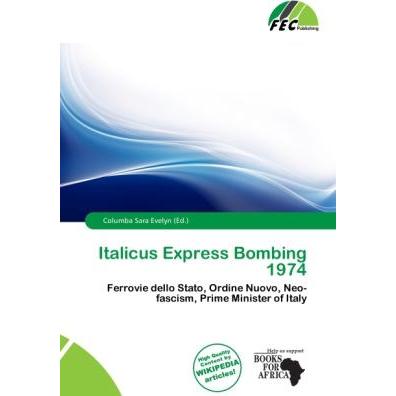 Thumbnail - Italicus Express Bombing 1974, Ratgeber von Columba Sara Evelyn