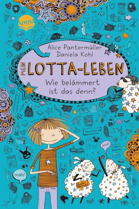 Produktbild Mein Lotta-Leben (Deutsch, Alice Pantermüller, Daniela Kohl, 2012)