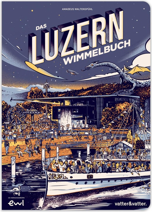 Produktbild Das Luzern Wimmelbuch (Deutsch, Amadeus Waltenspühl, Philipp Stehli, 2016)