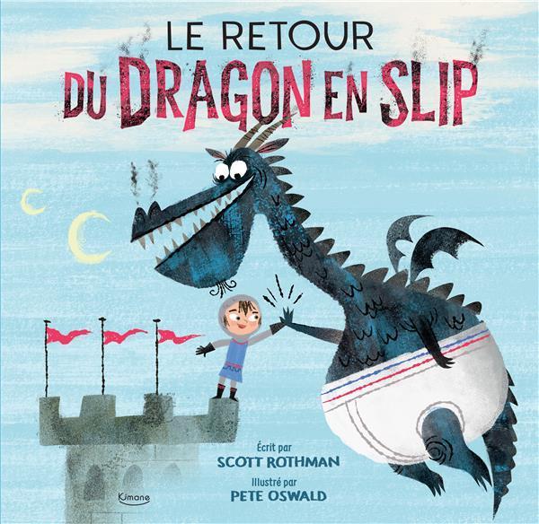 Image du produit Le retour du dragon en slip (Français, Pete Oswald, Scott Rothman, 2023)
