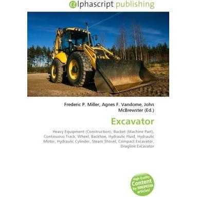 Excavator, Fachbücher von Agnes F. Vandome, Frederic P. Miller, John McBrewster