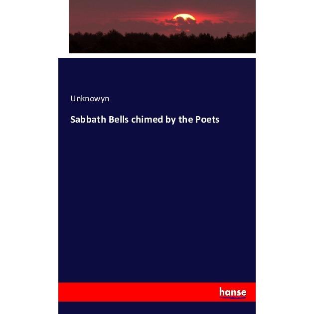 Sabbath Bells chimed by the Poets, Fachbücher