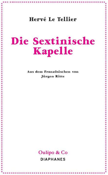 Produktbild Die Sextinische Kapelle (Deutsch, Hervé Le Tellier, Jürgen Ritte, 2018)