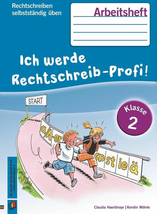 Produktbild Ich werde Rechtschreib-Profi! Klasse 2. Arbeitsheft (Deutsch, Claudia Haertlmayr, Kerstin Wöhrle, 2014)