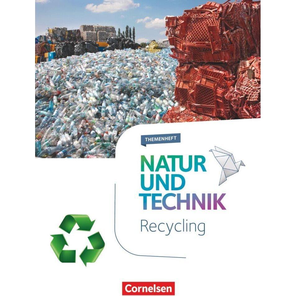 Naturwissenschaften 5.-10. Schuljahr. Neubearbeitung - Themenheft. Recycling. Themenheft, Schulbücher von Bettina Most, ...