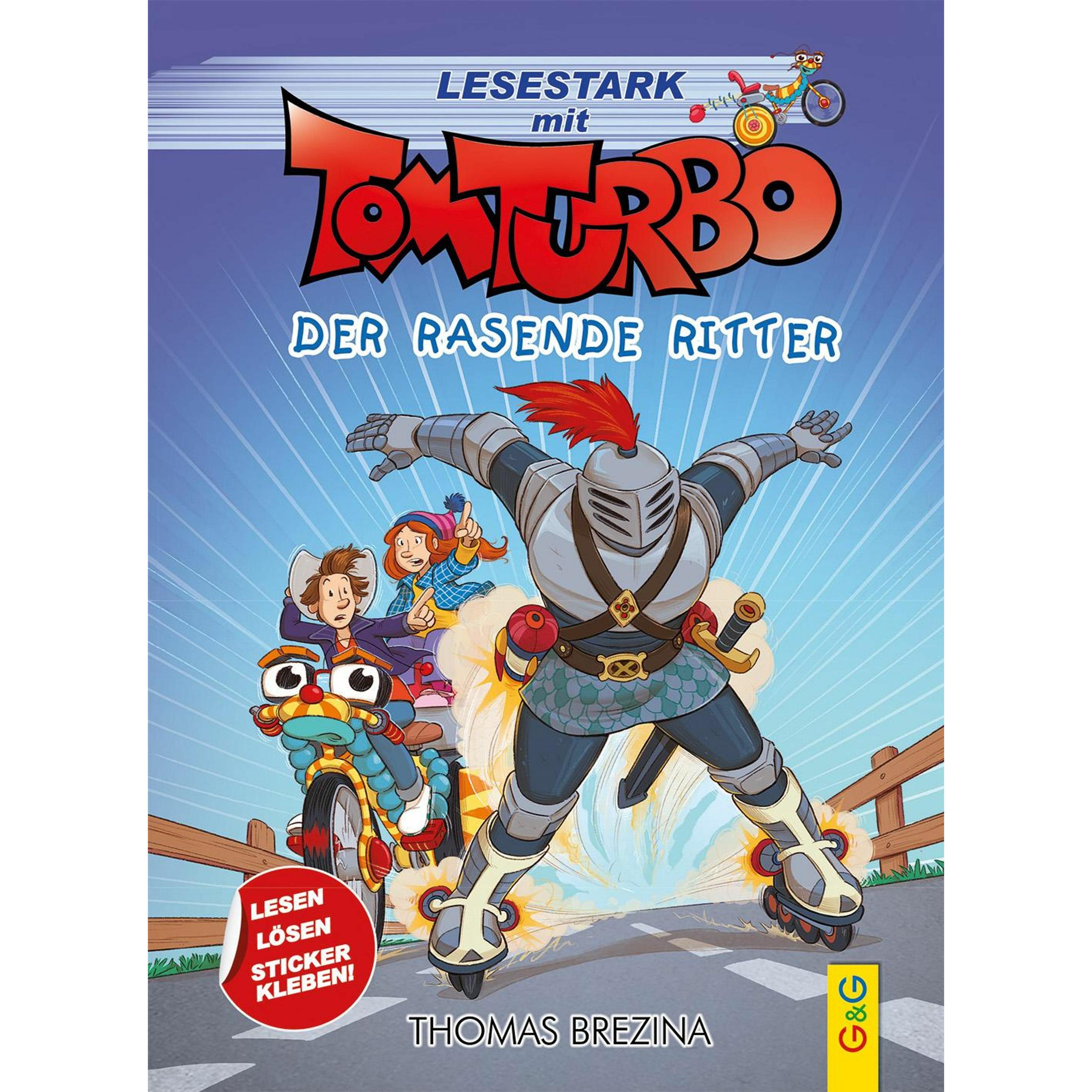 Tom Turbo - Lesestark - Der rasende Ritter, Kinderbücher von Thomas Brezina