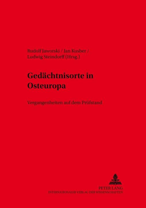 Produktbild Gedächtnisorte in Osteuropa (Deutsch, Jan Steindorff, Ludwig, Rudolf Jaworski, 2003)