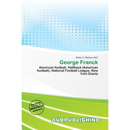 George Franck, Ratgeber