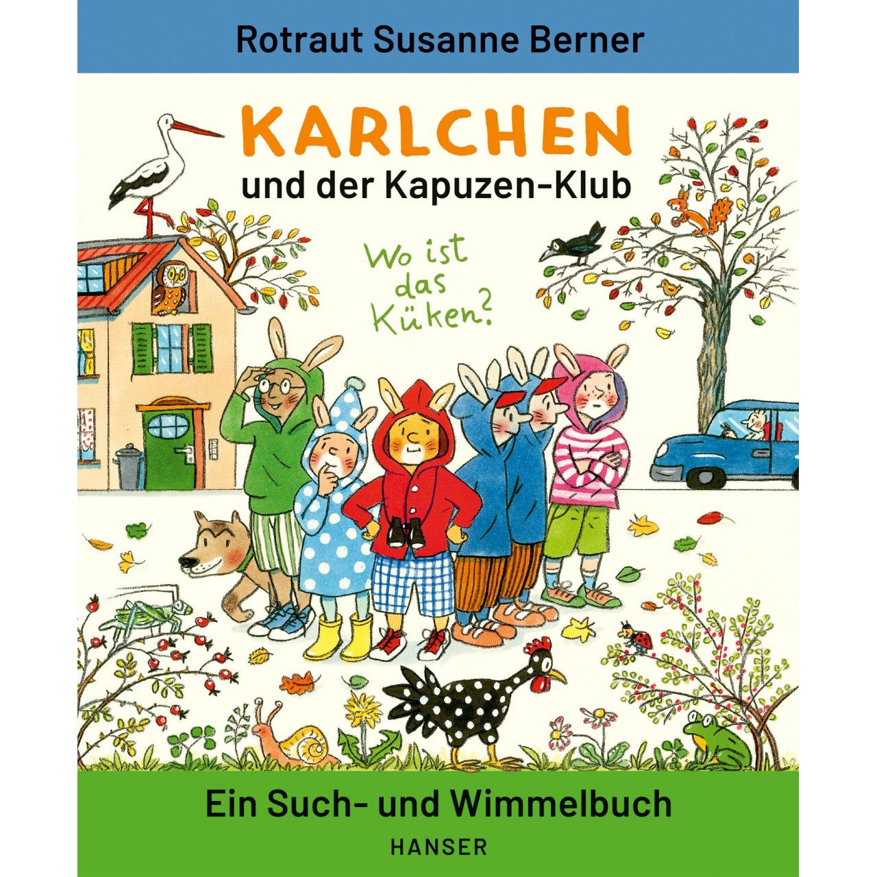 Karlchen und der Kapuzen-Klub, Kinderbücher von Rotraut Susanne Berner