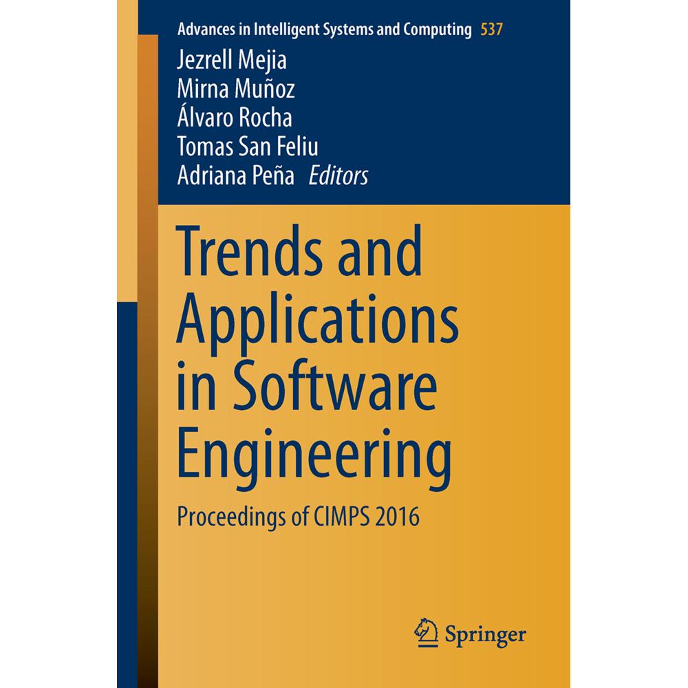 Trends and Applications in Software Engineering, Fachbücher von Álvaro Rocha, Jezreel Mejia, Tomas San Feliu, Adriana Pe...