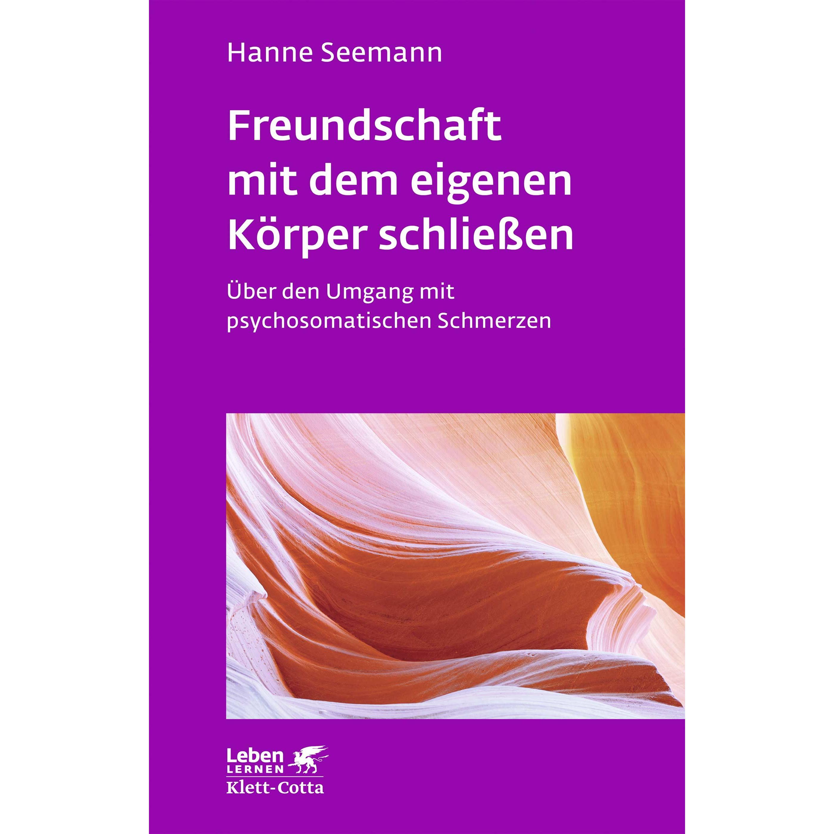 Freundschaft mit dem eigenen Körper schliessen, Fachbücher von Hanne Seemann