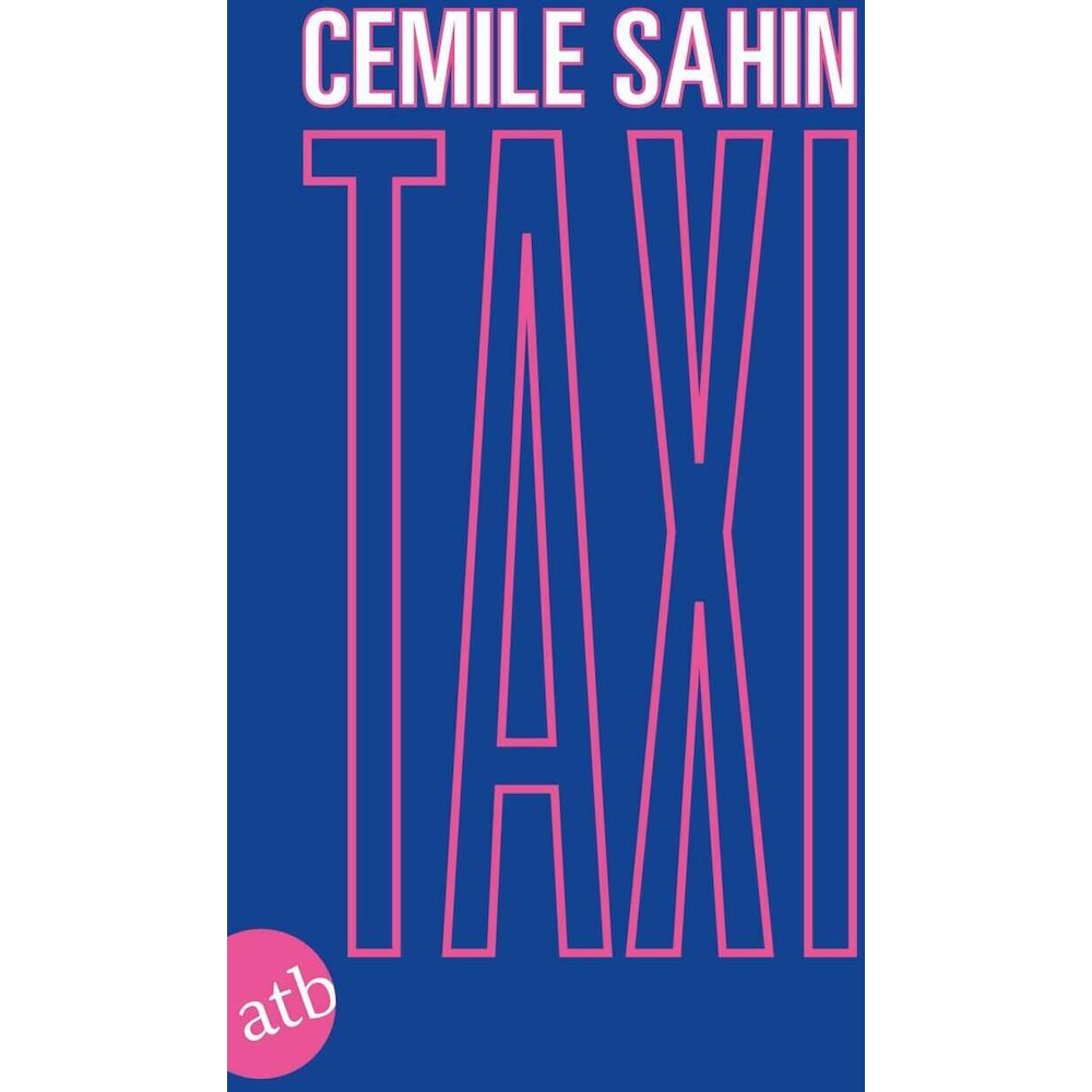 Taxi, Belletristik von Cemile Sahin