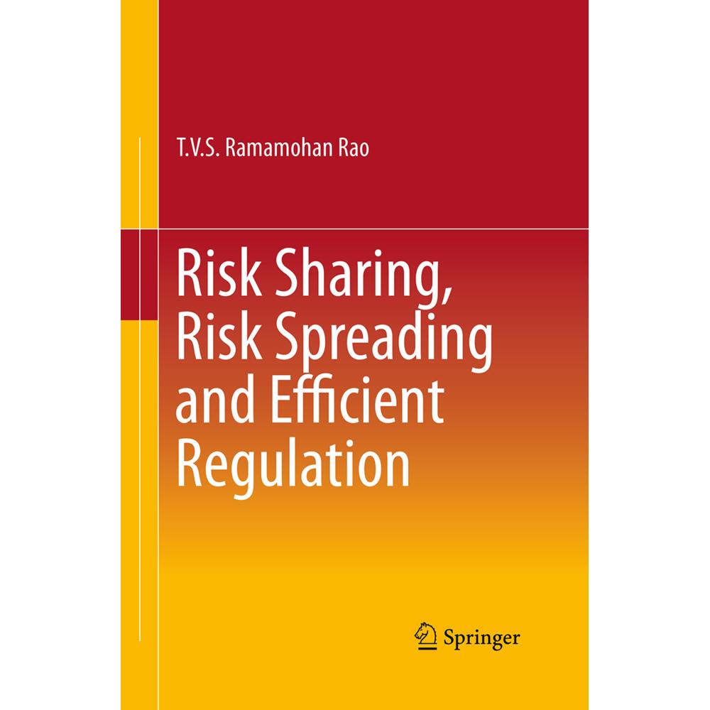 Risk Sharing, Risk Spreading and Efficient Regulation, Fachbücher von T.V.S. Ramamohan Rao