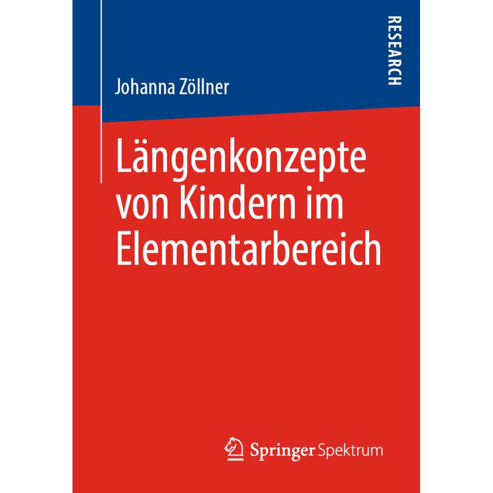 Längenkonzepte von Kindern im Elementarbereich, Fachbücher von Johanna Zöllner