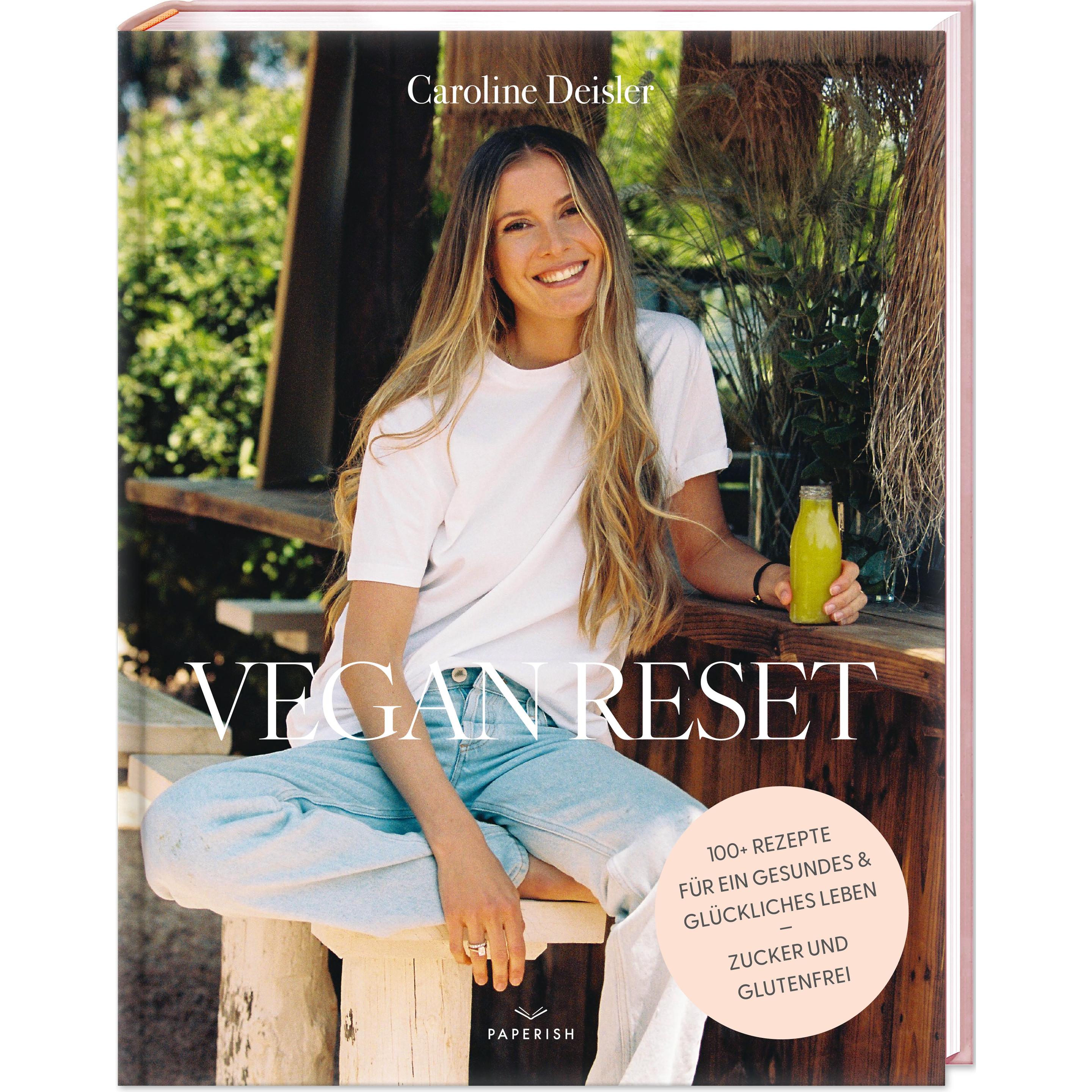 Vegan Reset, Ratgeber von Caroline Deisler