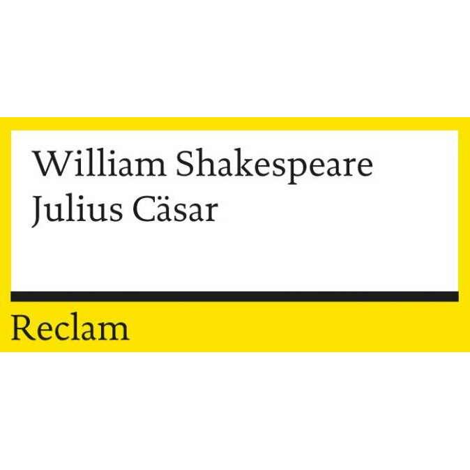 Julius Cäsar, Belletristik von William Shakespeare, Dietrich Klose, August Wilhelm Schlegel