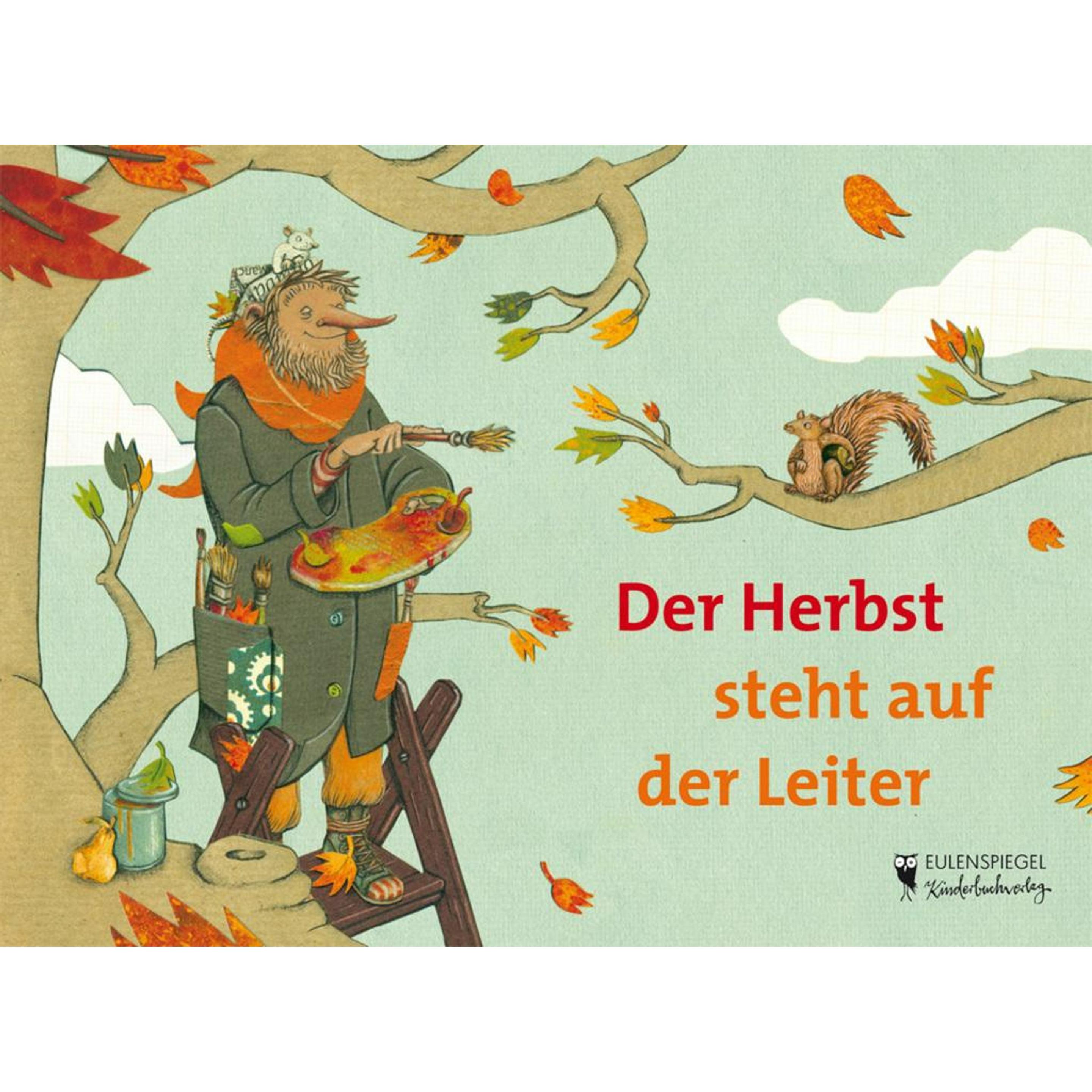 Der Herbst steht auf der Leiter, Kinderbücher von Peter Hacks, Annika Huskamp
