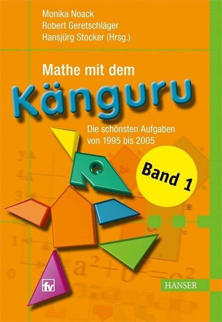Produktbild Mathe mit dem Känguru (Deutsch, Hansjürg Stocker, Monika Noack, Robert Geretschläger, 2006)