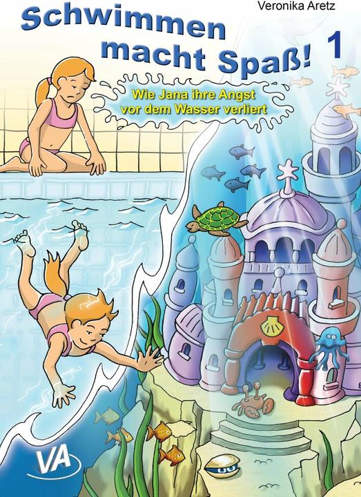 Produktbild Wie Jana ihre Angst vor dem Wasser verliert (Deutsch, Matthias Adolphi, Veronika Aretz, 2017)