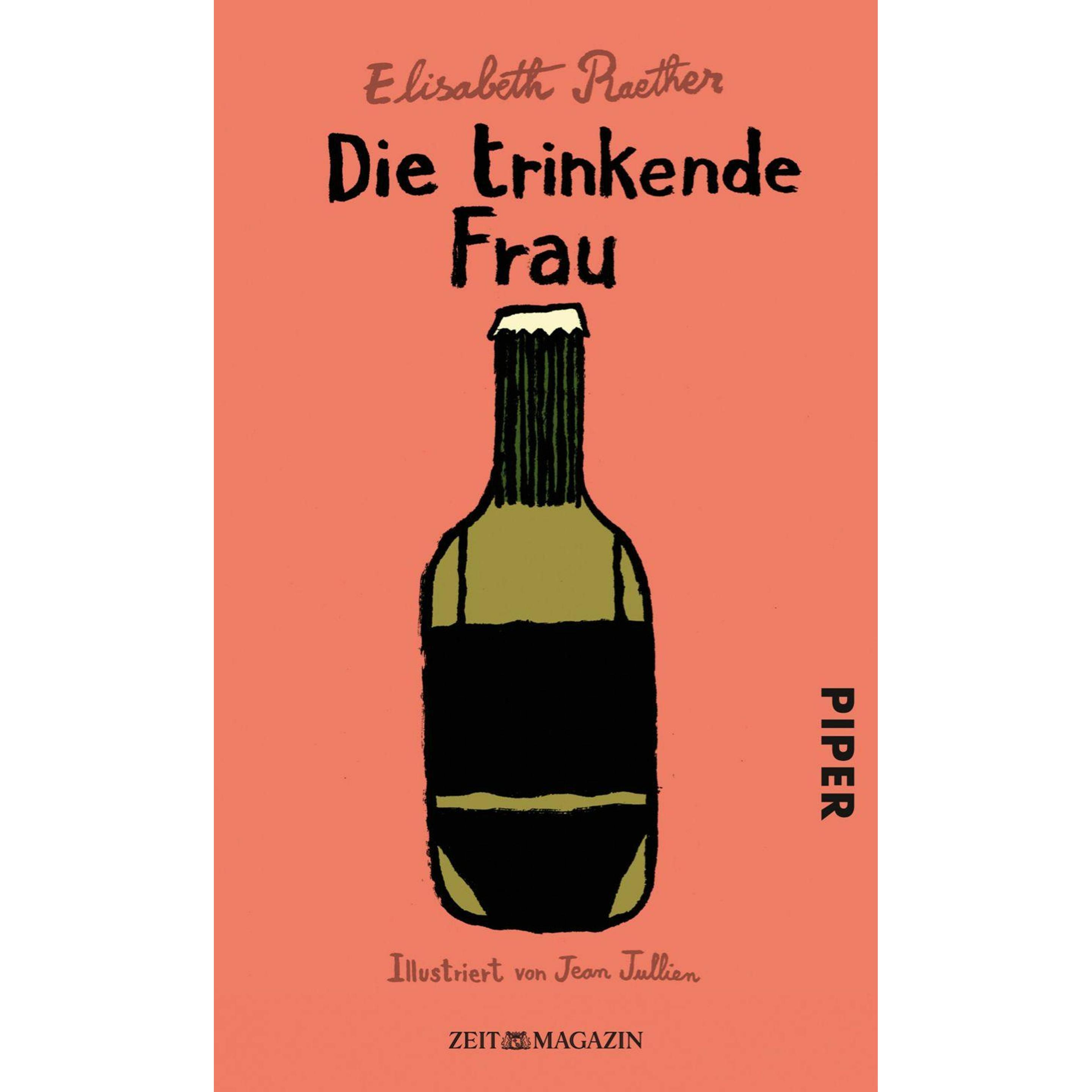 Die trinkende Frau, Belletristik von Elisabeth Raether