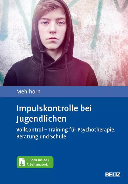 Produktbild Impulskontrolle bei Jugendlichen (Deutsch, Anna Katharina Mehlhorn, 2022)